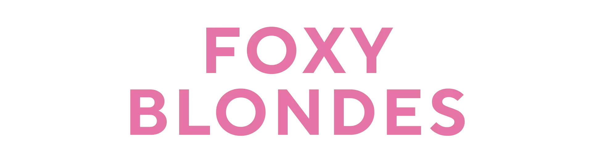 Foxy Blondes